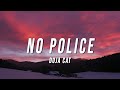 Doja Cat - No Police (Lyrics)