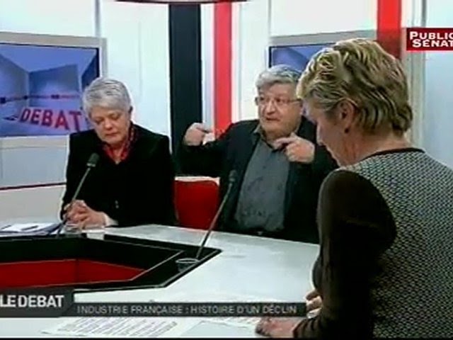 L'industrie française : histoire d'un déclin - Le débat (14/01/2012)