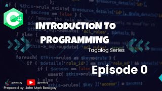 Full Introduction to computer programming (Tagalog Tutorial) Update