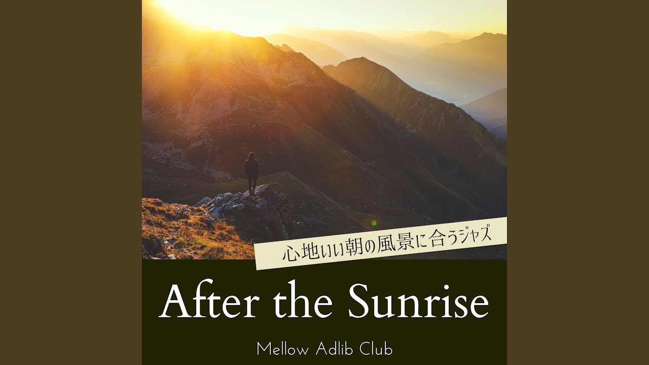 After the Sunrise YouTube