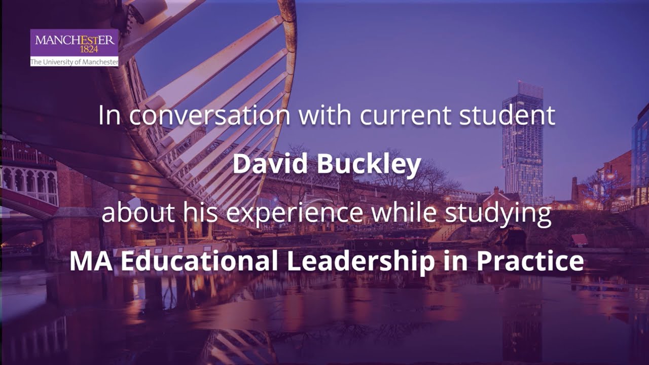 MA Educational Leadership in Practice Student interview David Buckley YouTube