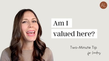 Two-Minute Tip | Am I valued here? (SCARF model: "Status")