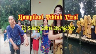 Kompilasi Tiktok Dj Suling Sakti Spongebob