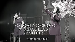 Video thumbnail of "Canção ao cordeiro + Ruja o Leão MEDLEY"