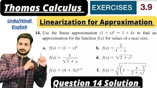 Thomas Calculus Exercise 3.9 Question #14 solution|| Linearization of Approximation by MSN||