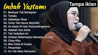 Lagu indah yastamin full album tanpa iklan 