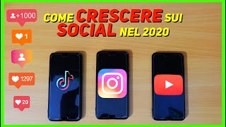 Come Crescere Veramente Sui Social Nel 2020