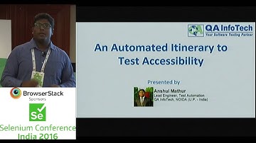 Automated Accessibility Testing by Anshul Mathur at SeConf16 India Trailer