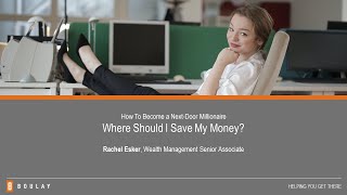 Where Should I Save My Money? | How To Become a Next-Door Millionaire
