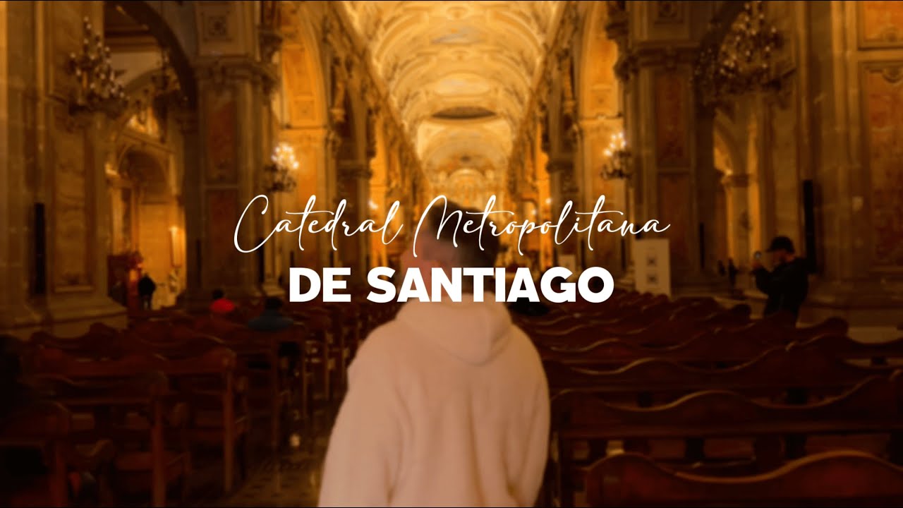 A grandiosa Catedral Metropolitana de Santiago - CHILE