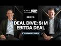 The 7-Minute Takeover S2 Ep.16: Breaking Down a $1M EBITDA Equipment Deal (Would You Buy It?)