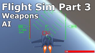 Flight Simulator in Unity3D: Weapons and AI (Part 3)