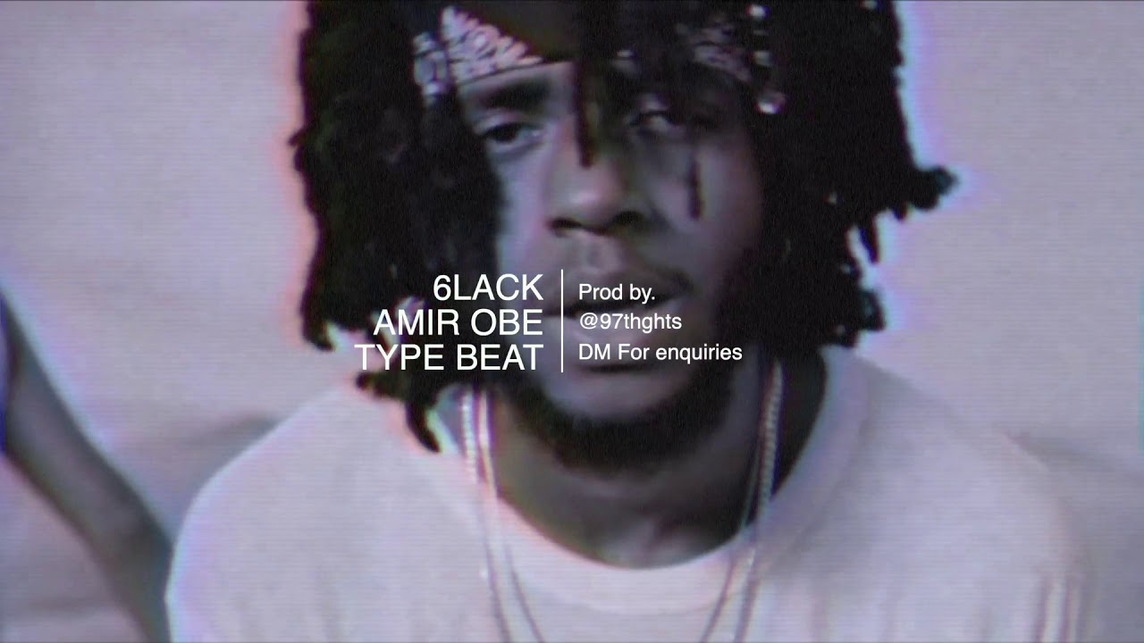 6lack X Amir Obe - Ambient Rap Type Beat/Instrumental (For Sale)