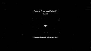 Space Station β p1 | #spaceflightsimulator #moon