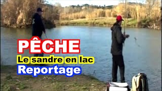 PÊCHE : Pêche au sandre en lac