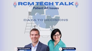 RCM TECH TALK: Patient AR Issues
