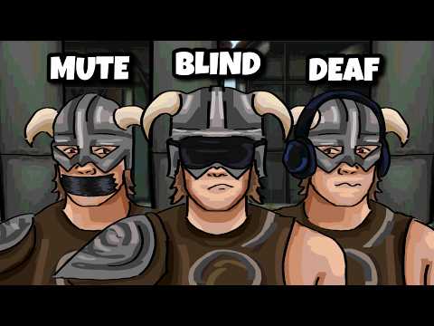 Can We Beat Skyrim BLIND, DEAF, AND MUTE!?