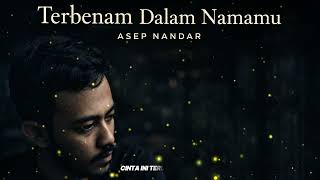 Terbenam Dalam Diam - Asep Nandar | Lagu Sedih Viral TikTok 2026 Full Lirik
