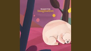 Imagination - Montell Fish