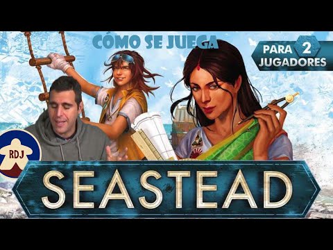 SEASTEAD Cómo se juega (RDJ)