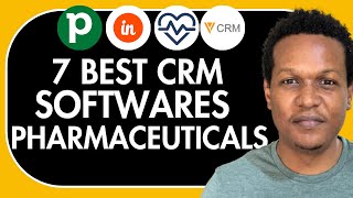 7 BEST CRM SOFTWARE FOR PHARMACEUTICALS