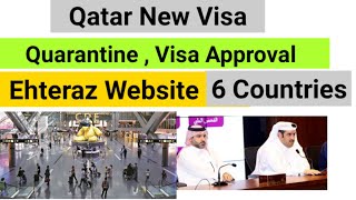 Qatar New Visa Travelers// Visa Approval //Ehteraz Website Register//New Travel policy