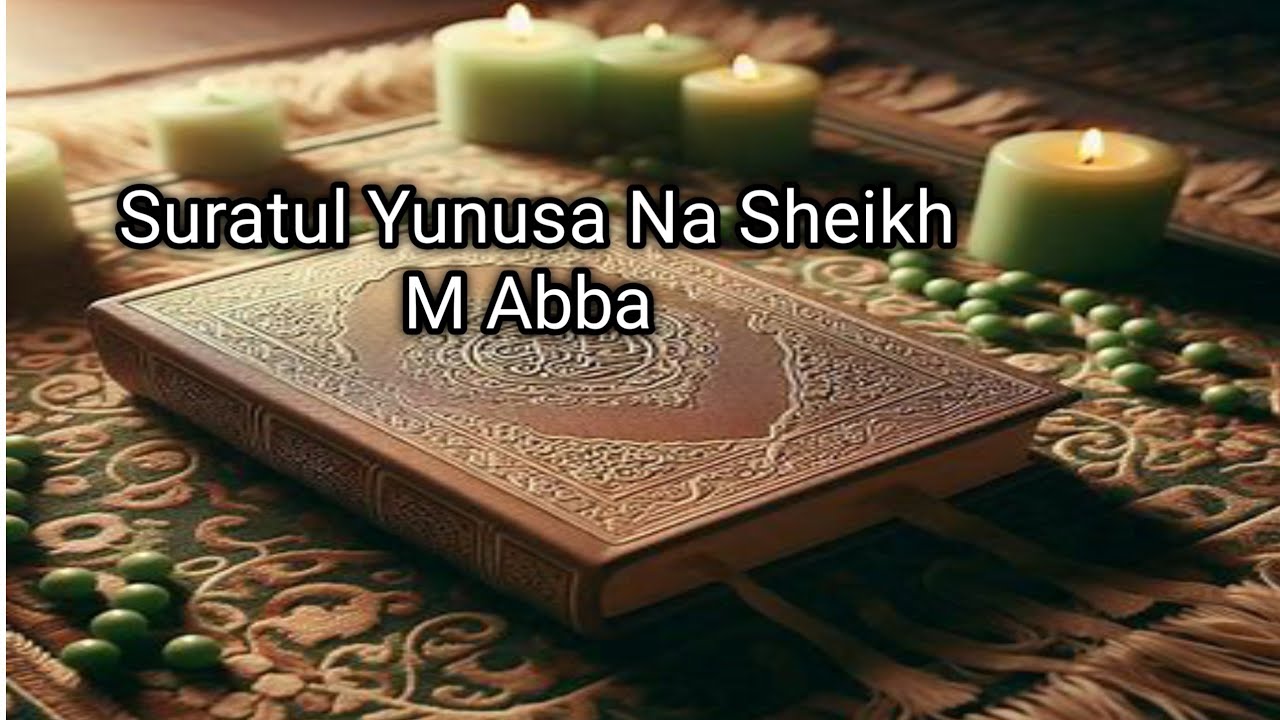 TafsirinSuratul Yunusa Surace Mai Bayanin Annabi Yunusa Na Sheikh Malam ...
