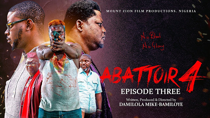 ABATTOIR SEASON 4 || EPISODE THREE