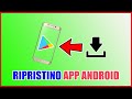 Come RIPRISTINARE APP ANDROID (da Google Play Store) 🧩