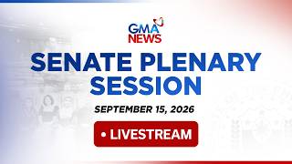 Information LIVE - Senate Plenary Session (Sept. 15, 2026) - Replay | GMA News Update