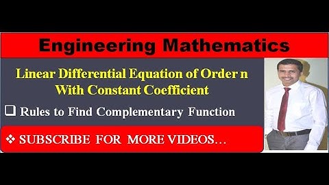 Linear Differential Equation-Rules to Find Complementary Function