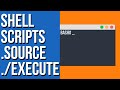 Source Shell Script vs Executing Shell Script - The Real Difference