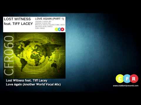 Love Again  feat. Tiff Lacey 