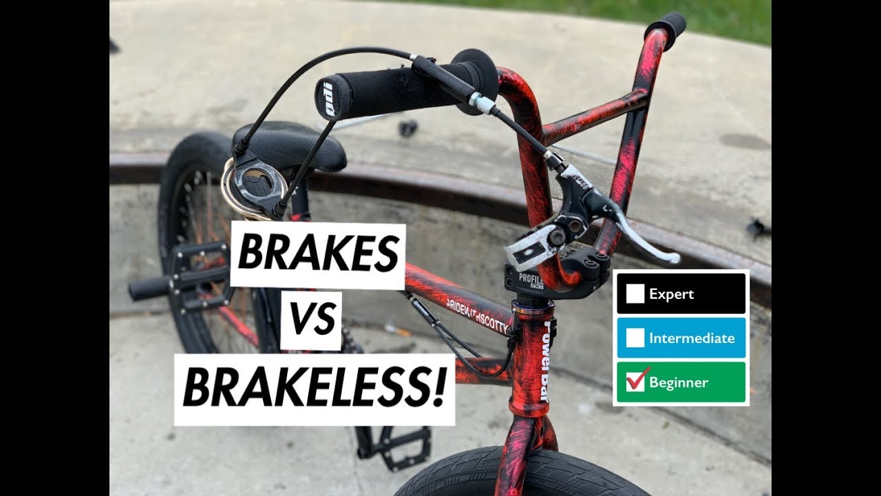 Bmx Brakes Vs Brakeless (Beginners)