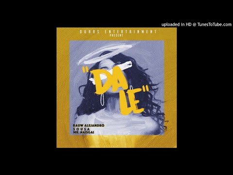 DALE - Rauw Alejandro x Sousa (Prod. by Mr.Naisgai)