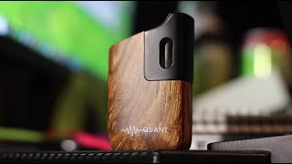 Quant - (Vaporizer Review)