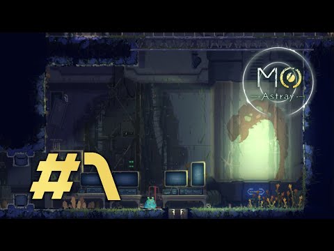 MO:Astray || Прохождение без комментариев на русском #1 - Рождение