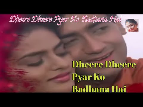 Dheere Dheere Pyar Ko Badhana Hai | Alka Yagnik Kumar Sanu | Phool Aur Kaante | song Dheere Dheere Pyar Ko Badhana Hai | Alka Yagnik Kumar Sanu | Phool Aur Kaante | song