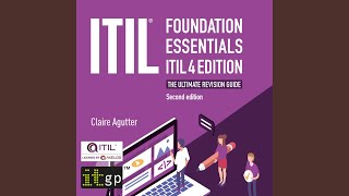 Chapter 8: The Service Value Chain.2 - Itil Foundation Essentials Itil 4 Edition - The Ultimate... Wealth