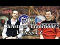 Typical food for Christmas in USA vs CZ, Christmas (Part 1)