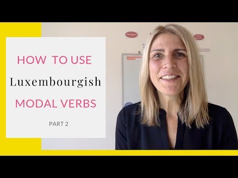 How to use the Luxembourgish Modal Verbs - 2