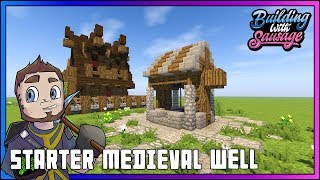 Minecraft - Building with Sausage - Starter Medieval Well [Vanilla Tutorial 1.12]