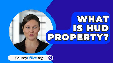 What Is HUD Property? - CountyOffice.org