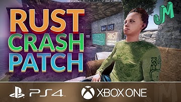 Rust Console 🛢 When is the Crash Patch? Patch News 🎮 PS4, XBOX, PS5, Xbox Series X|S