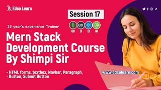 Form, Textbox, Navbar, Paragraph, buttons in HTML || Session 17 || Edso Learn || by Mr. Shimpi Sir