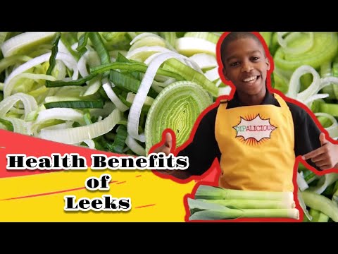 Benefits of Leeks