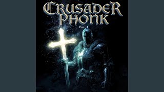 Crusade Phonk