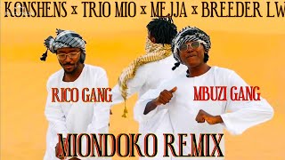 Miondoko Remix - Rico Gang x Mbuzi Gang x Konshens x Trio Mio x Mejja x Breeder LW