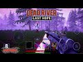 Dead River: Last Hope | Gameplay Android