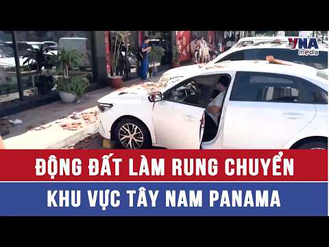 Earthquake Rocks Southwestern Panama - VNAMedia